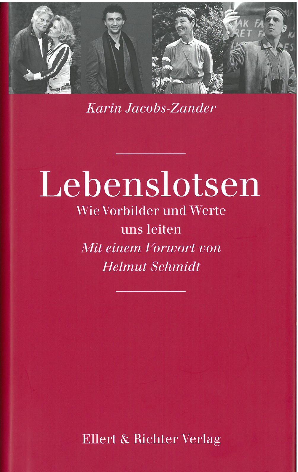 Lebensberichte - Lebenslotsen - Wie Vorbilder und Werte uns leiten